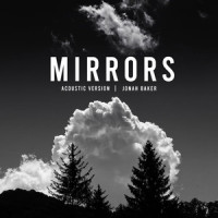 Mirrors_Jonah Baker