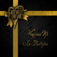 My Perfect Thing_Chad Kowell,Farewell,My Love