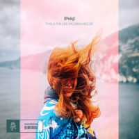 This Is The Life We Dreamed Of_IPeiqi