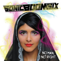 No Man, No Right_Sonic Boom Six