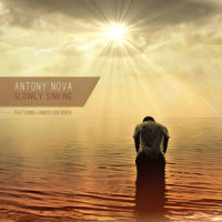Slowly Sinking(feat. Famous Kid Brick)_ANTONY NOVA,Famous Kid Brick