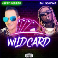 WILDCARD_Lucky Harmon,Lil Wayne
