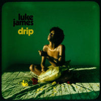 Drip_Luke James