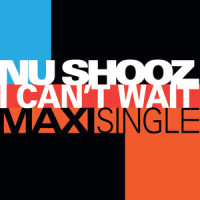 I Can't Wait_Nu Shooz
