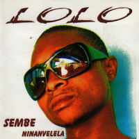 Sembe Ninamvelela_Lolo