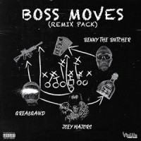 Boss Moves_Joey Majors,GREA8GAWD,BENNY THE BUTCHER