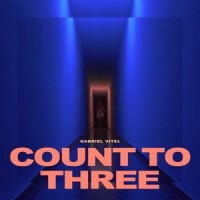 Count To Three_Gabriel Vitel