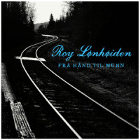 Ingen som deg_Roy Lønhøiden,Blaze Foley