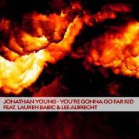 You're Gonna Go Far Kid_Jonathan Young,Lauren Babic,Lee Albrecht