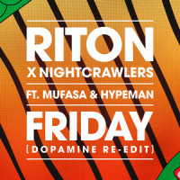 Friday_Riton,Nightcrawlers,Mufasa,Hypeman