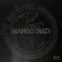 Hold On, We're Going Home_Mando Diao