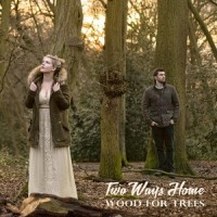 Time Lasts Forever_Two Ways Home