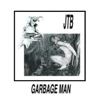 Garbage Man_JEFF the Brotherhood