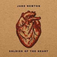 Soldier of the Heart_Jake Newton