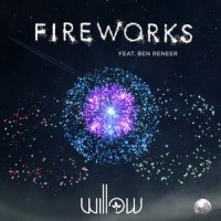 Fireworks_Willow,Ben Reneer