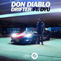 Drifter(feat. Dyu)_Don Diablo,DYU