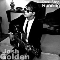 Don't Stop Running_Josh Golden