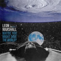 If You Go, If You Stay_Leon Marshall