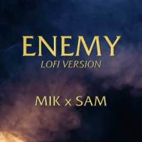 Enemy (Arcane Lofi)_Mik,Samuel Kim
