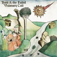 While It Lasts_Brett,the Failed Visionary Cult