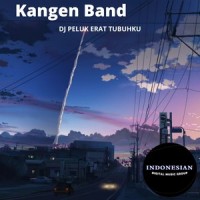 DJ PELUK ERAT TUBUHKU_Kangen Band