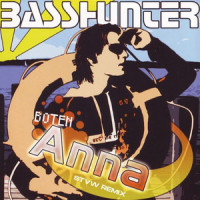 Boten Anna(STVW Festival Edit)_STVW,Basshunter