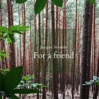 For a Friend_Jacques Stotzem