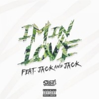 I'm In Love(Feat. Jack & Jack)_SKATE,Jack And Jack,Jack & Jack