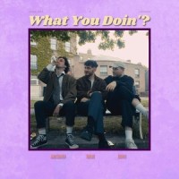 What You Doin'?_NOREMAC,James Shannon,Absentee