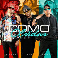 Como Olvidar_Eix,Angel Y Khriz,Los Fantastikos