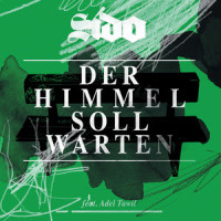 Der Himmel soll warten_Sido,Adel Tawil