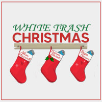 White Trash Christmas_Dawson Edwards,Alex Maxwell,Bryan Frazier