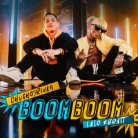 Boom Boom_Chucho Rivas,Lalo Ebratt