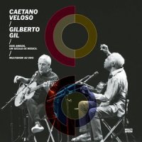 Odeio (Ao Vivo)_Caetano Veloso,Gilberto Gil