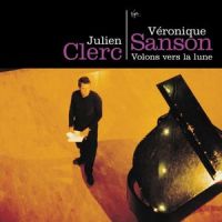 Volons vers la lune_Véronique Sanson,Julien Clerc