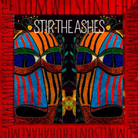 Stir the Ashes_Iskwé,Tom Wilson,Serena Ryder