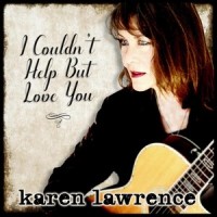 I Couldn't Help But Love You_Karen Lawrence
