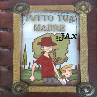 Tutto tua madre_J-AX