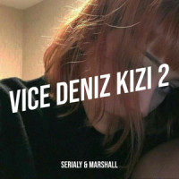 Vice Deniz Kızı 2_serialy,Marshall