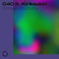 Street Culture_C4C,Kirikoukiri