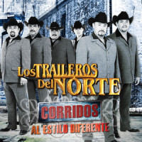 El Corrido Del Zarape_Los Traileros Del Norte