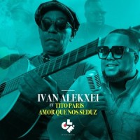 Amor que seduz (feat. Tito Paris)_Ivan Alekxei,Tito Paris