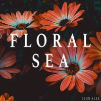 Floral Sea_Leon Alex