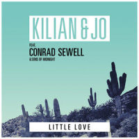 Little Love_Kilian & Jo,Conrad Sewell,Sons Of Midnight
