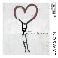 Killing Me (feat. Alyssa Bonagura)_Lawson