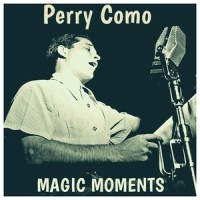 Magic Moments_Perry Como