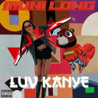 Luv Kanye_Muni Long