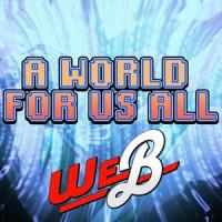 A World for Us All_We.B,Caleb Hyles