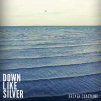 Broken Coastline_Down Like Silver,Peter Bradley Adams,Caitlin Canty
