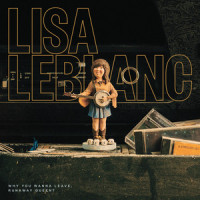 Eh Cher(You've Overstayed Your Welcome)_Lisa Leblanc
